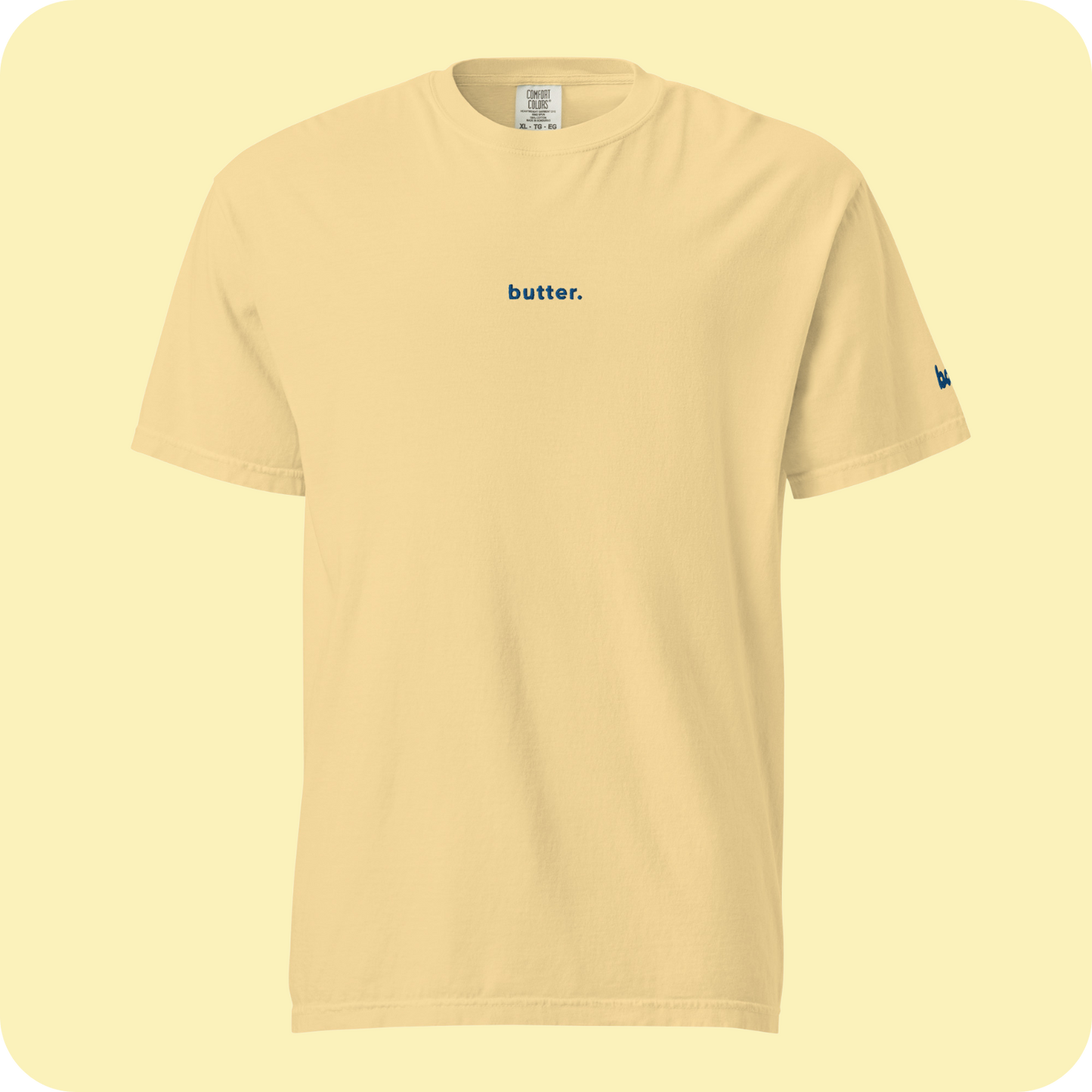 butter shirt. Because real butter is better.